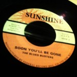 SOON YOU'LL BE GONE／THE BLUES BUSTERS